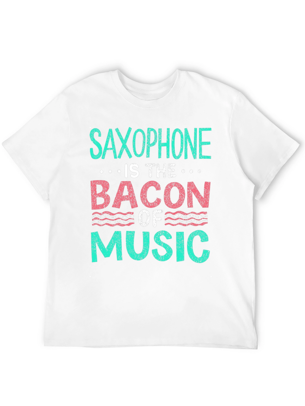 Saxophone Bacon of Music T-Shirt - Musician Funny Tee