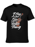 I Play That Big Violin Thing Black T-Shirt