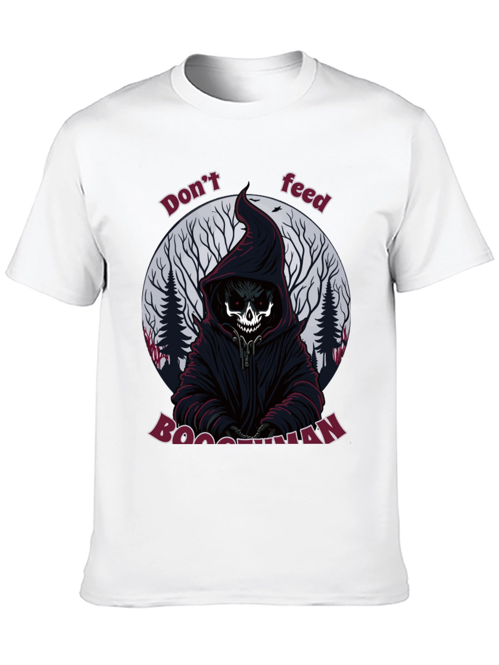 Dont Feed Boogeyman Graphic Tee