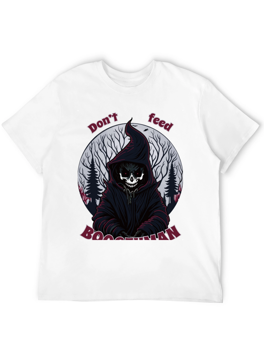 Dont Feed Boogeyman Graphic Tee