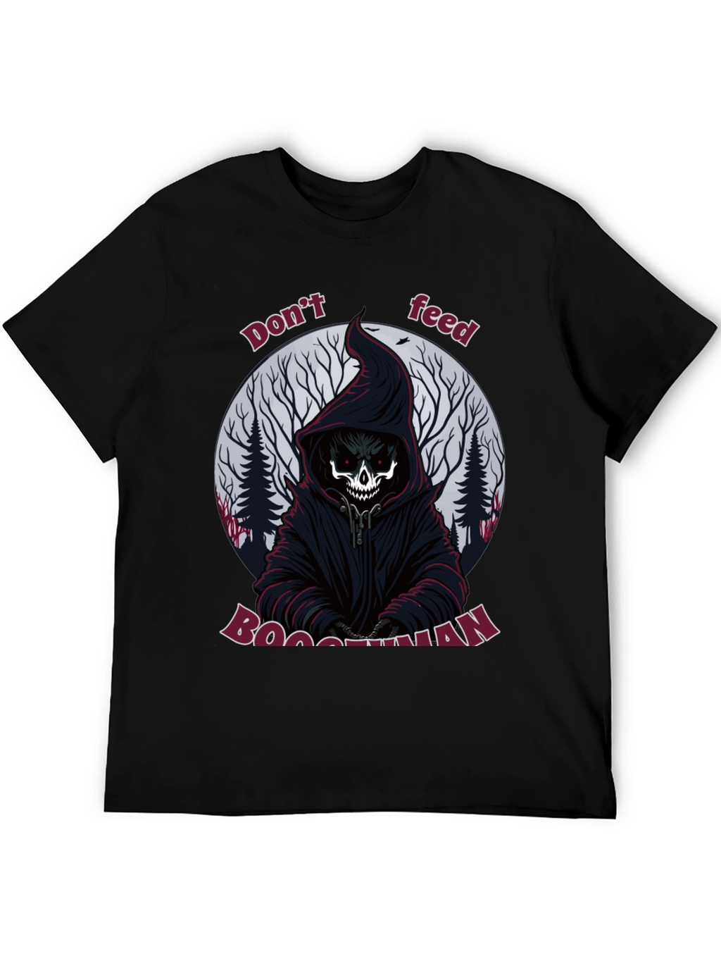 Dont Feed Boogeyman Graphic Tee