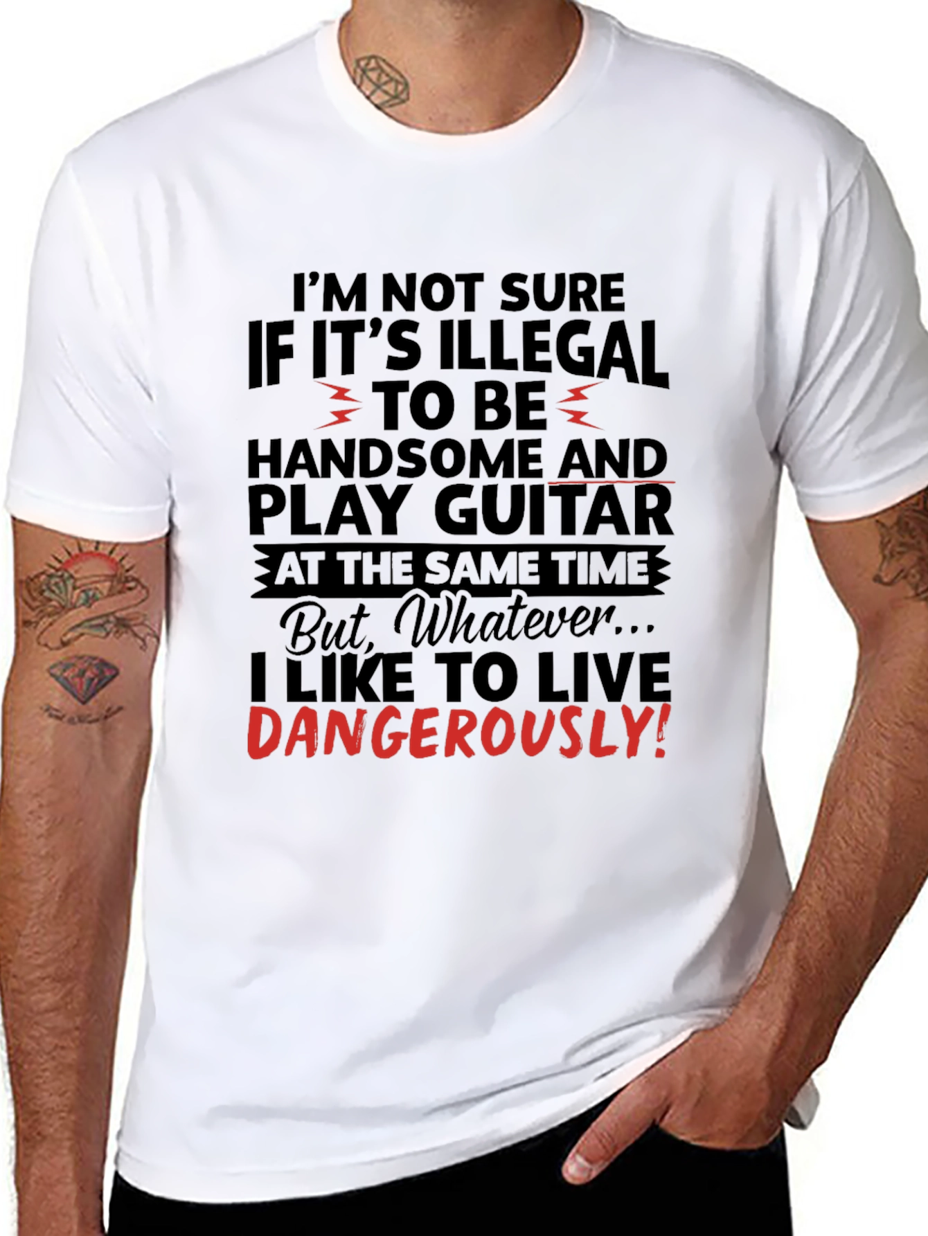 Handsome Guitarist T-Shirt - Live Dangerously!