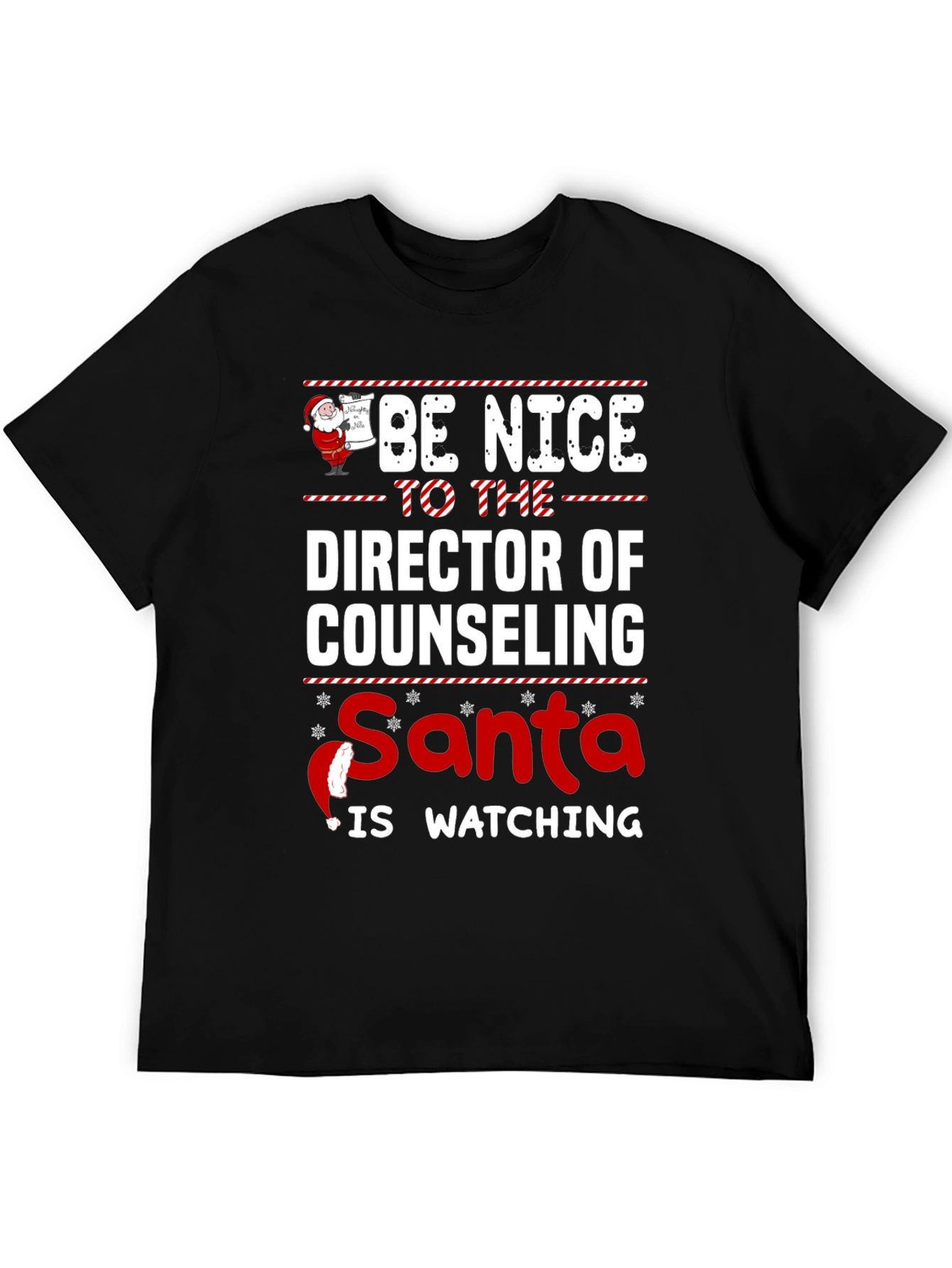 Be Nice to the Director of Counseling Santa is Watching T-Shirt