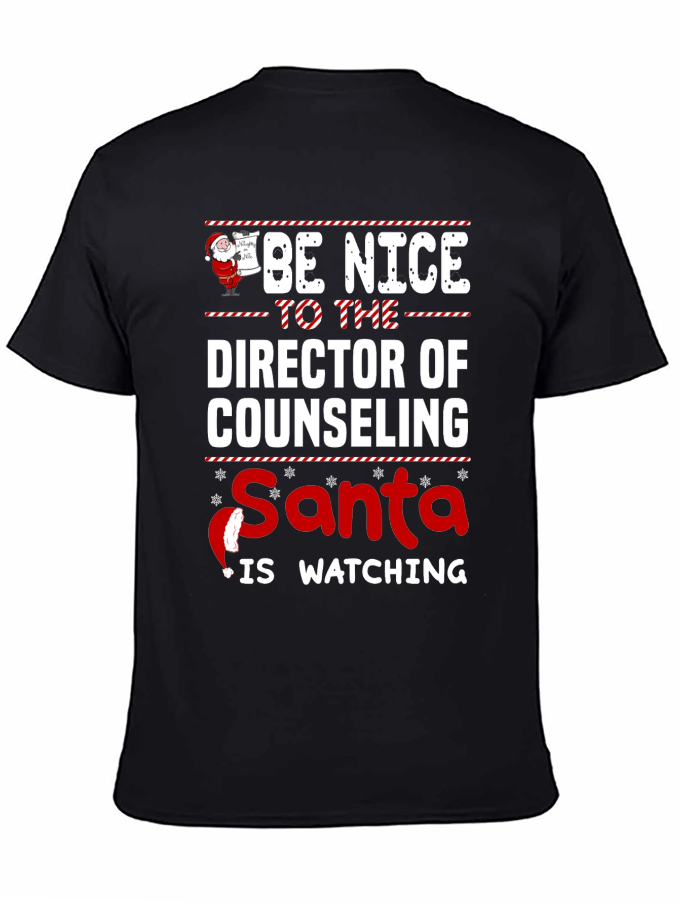 Be Nice to the Director of Counseling Santa is Watching T-Shirt