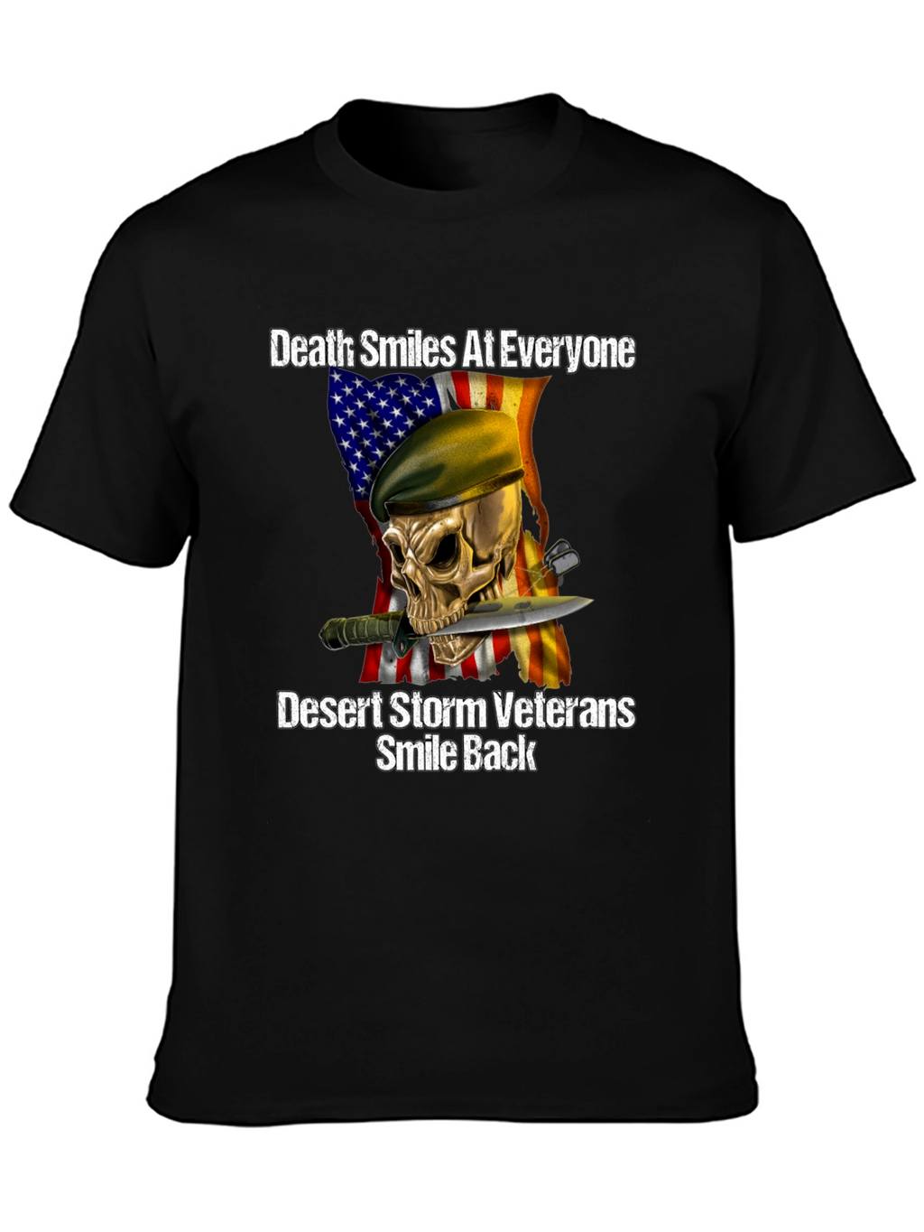 Death Smiles at Everyone Desert Storm Veteran T-Shirt