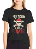 Pretend Im a Pirate Skull & Crossbones T-Shirt