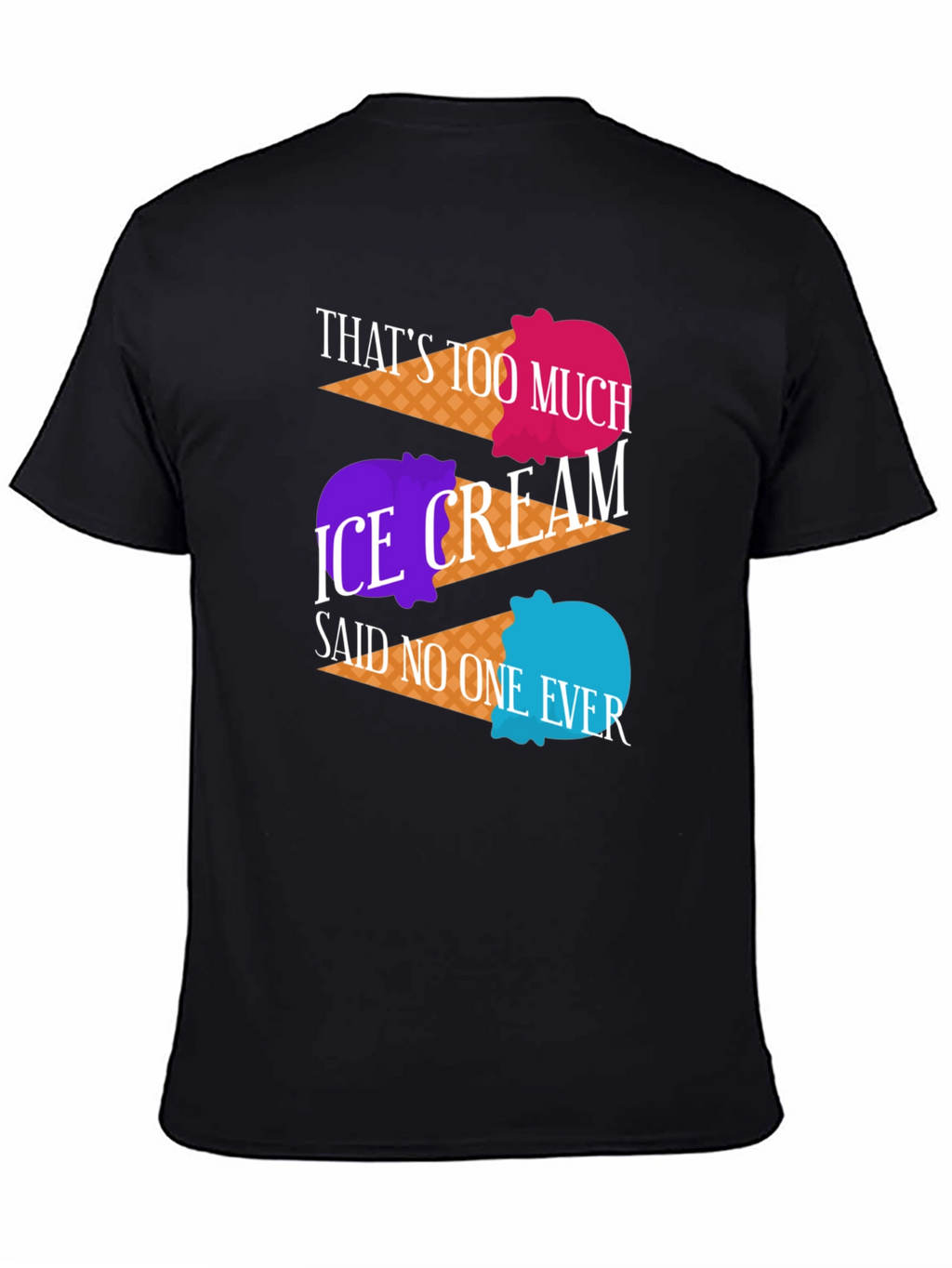 Ice Cream Lover T-Shirt - Too Much Ice Cream?