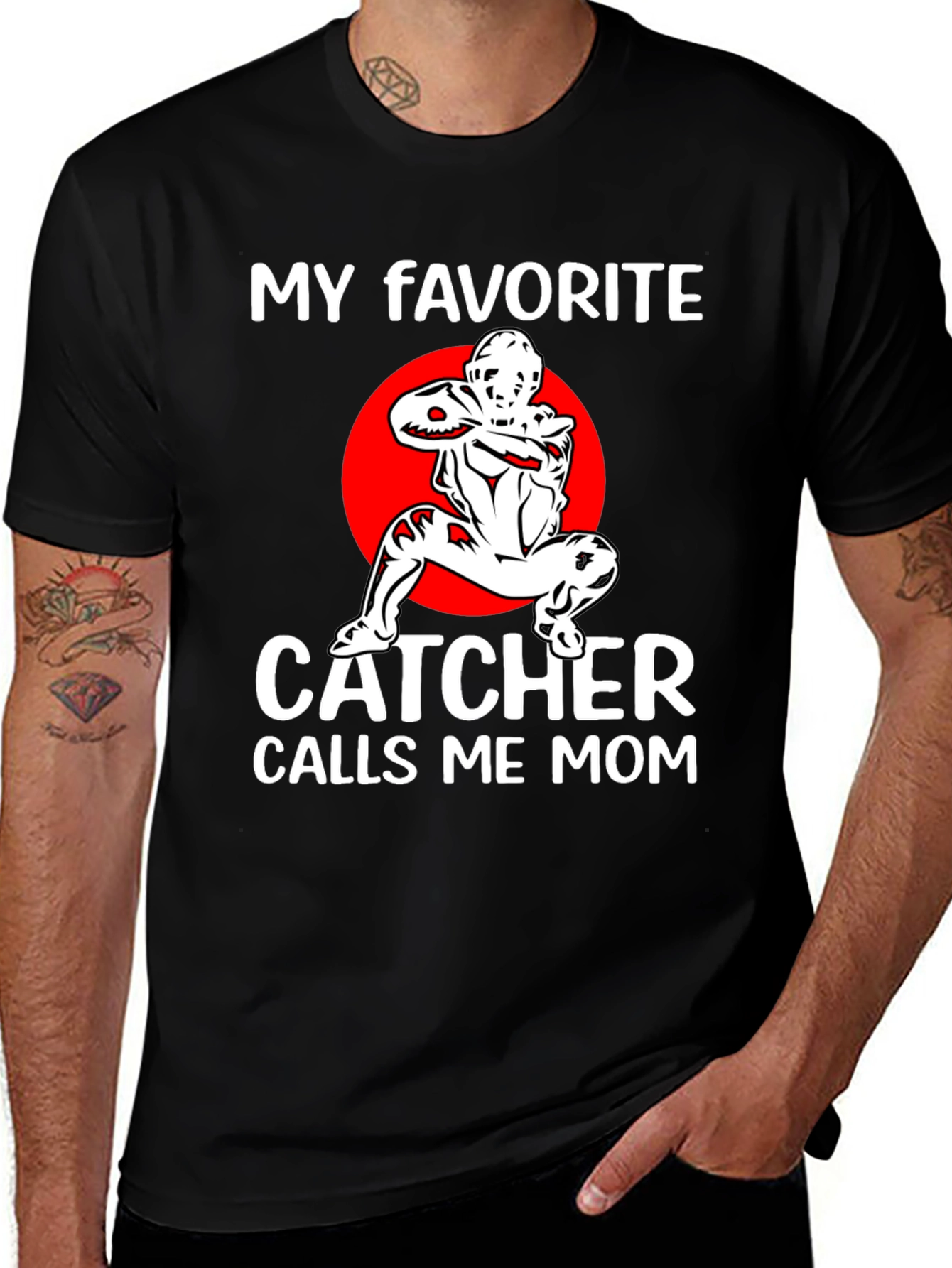 My Favorite Catcher Calls Me Mom T-Shirt