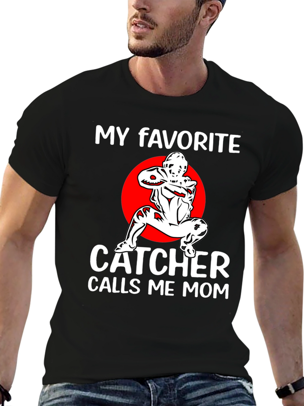 My Favorite Catcher Calls Me Mom T-Shirt