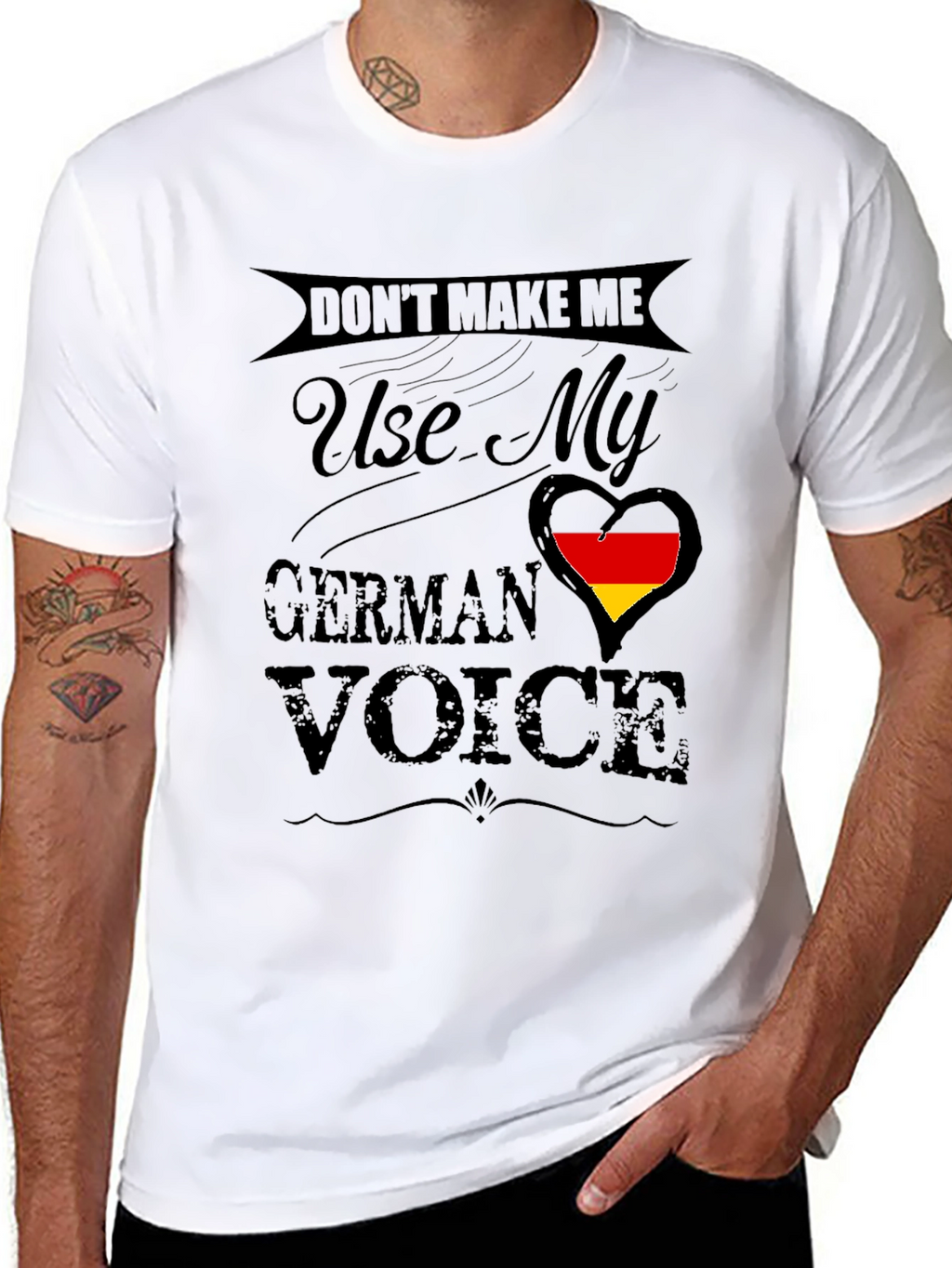 Dont Make Me Use My German Voice T-Shirt