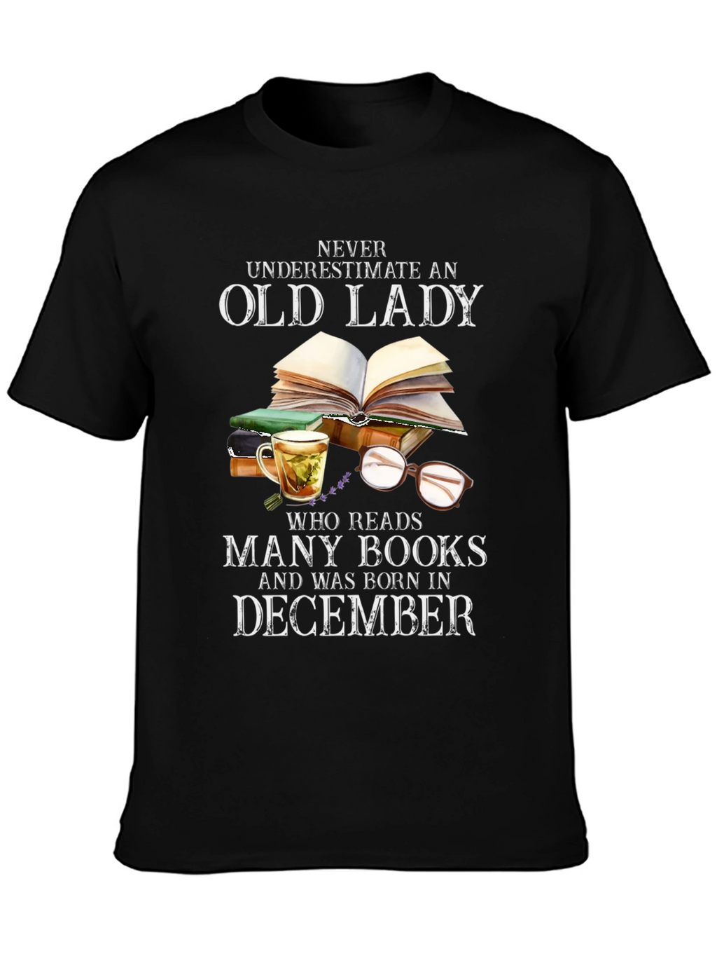Old Lady December Birthday T-Shirt
