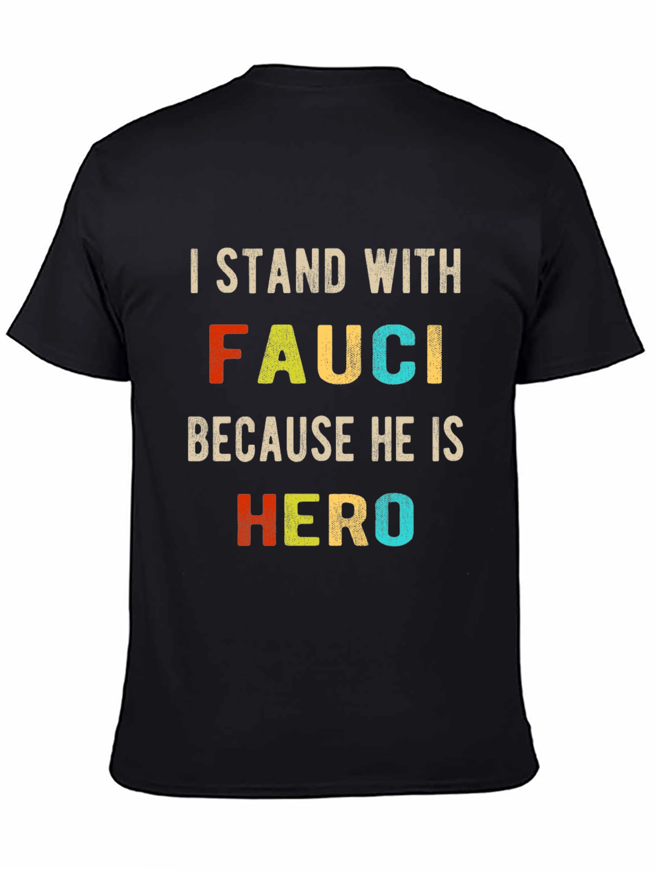 I Stand with Fauci T-Shirt