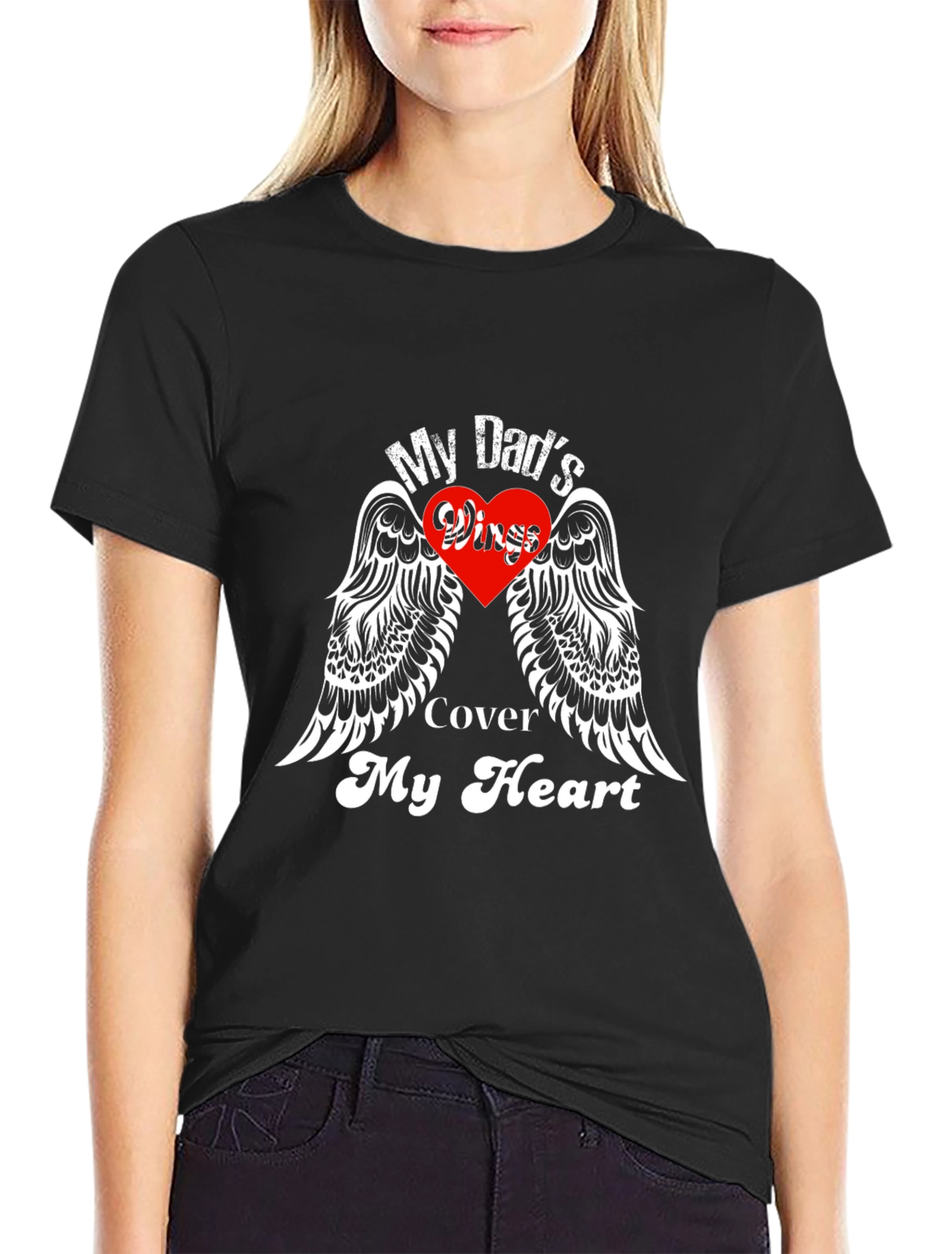 My Dads Wings Cover My Heart T-Shirt