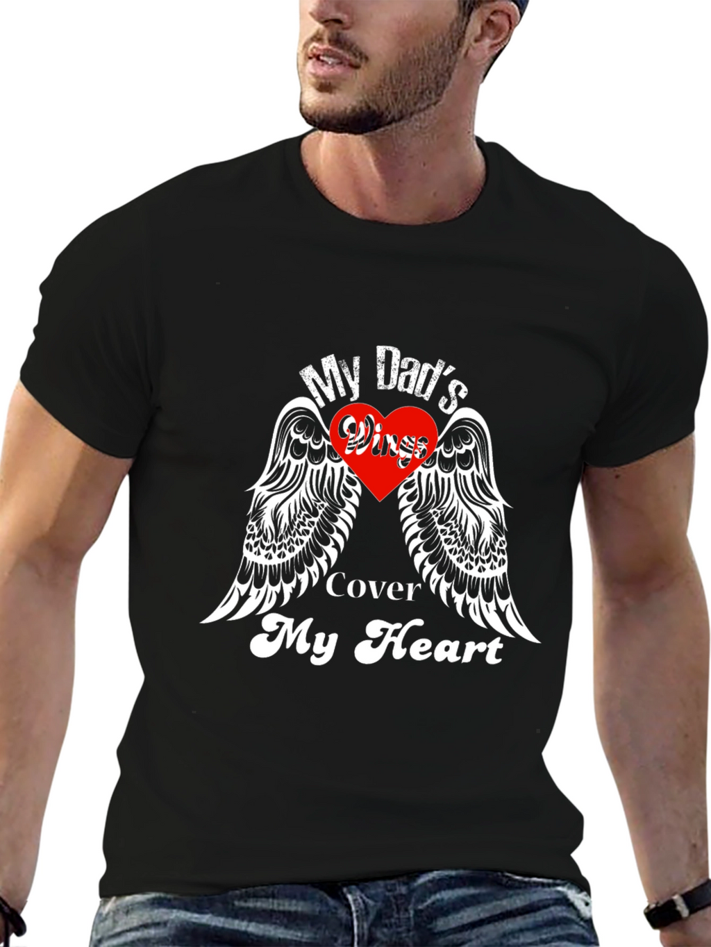 My Dads Wings Cover My Heart T-Shirt