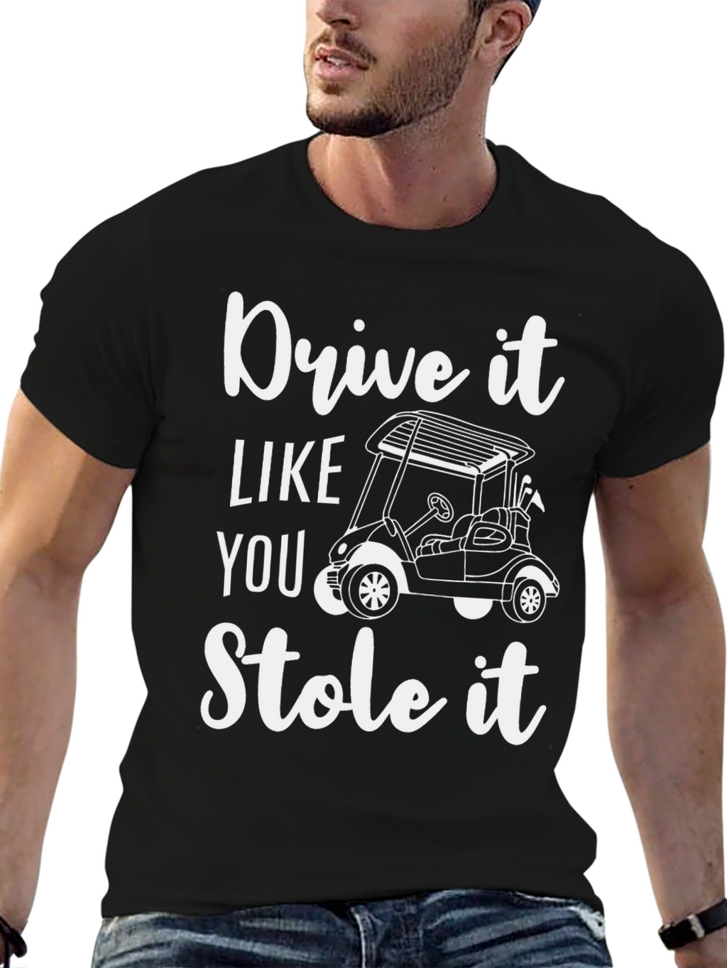 Drive It Like You Stole It T-Shirt