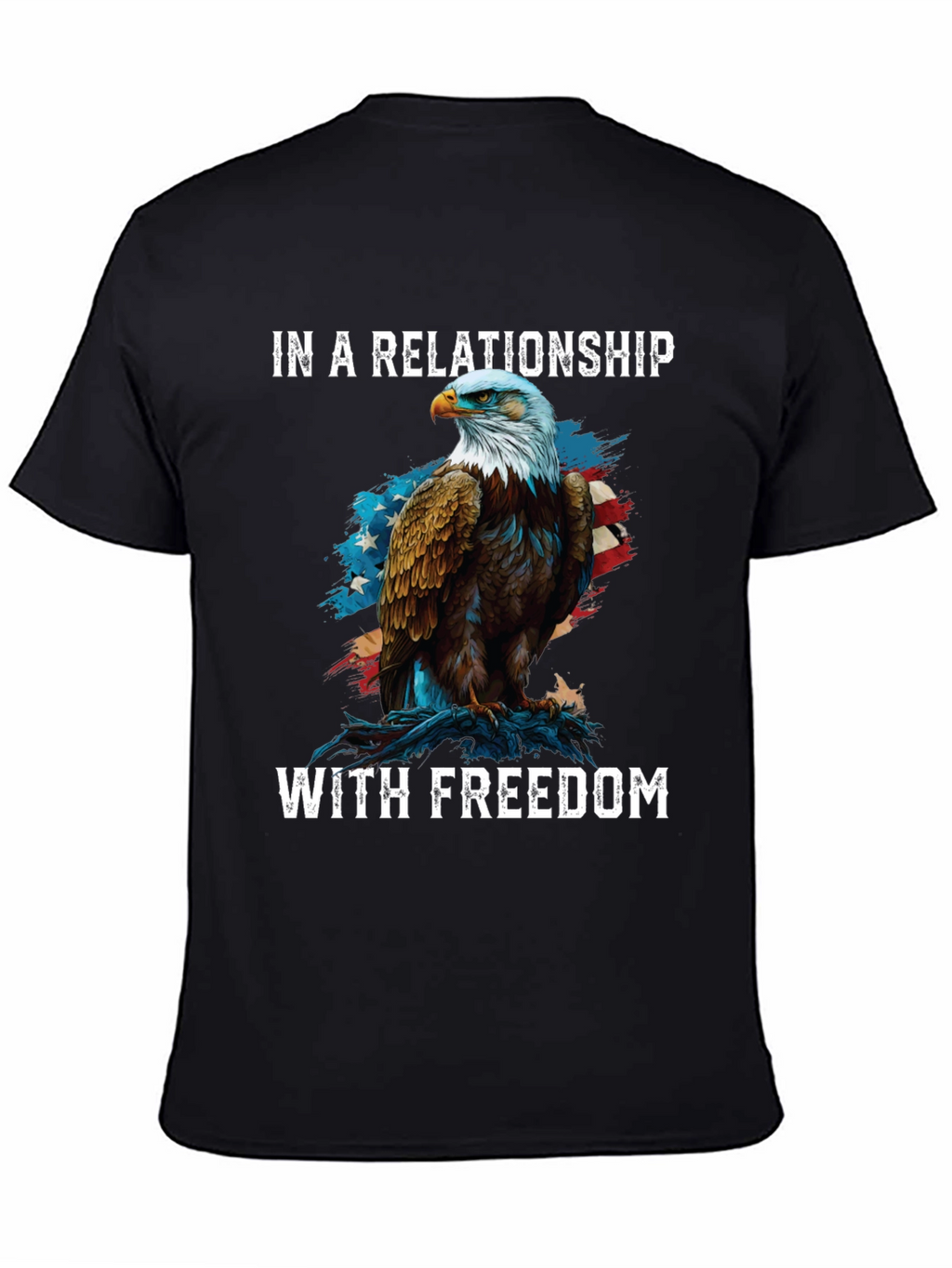 In A Relationship With Freedom Graphic Tee