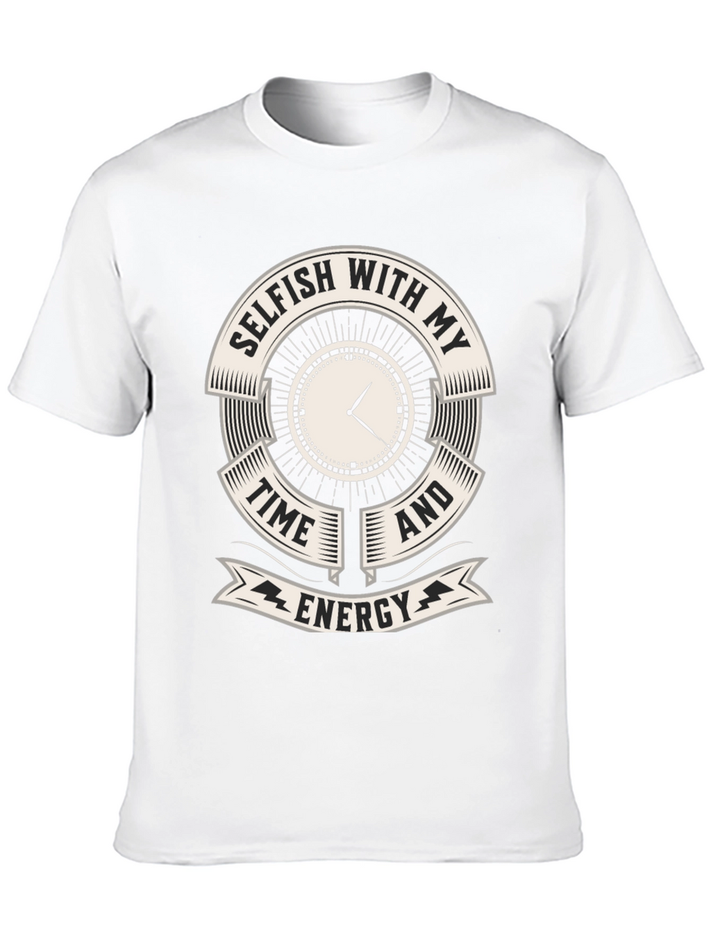 Selfish Time and Energy Graphic Tee