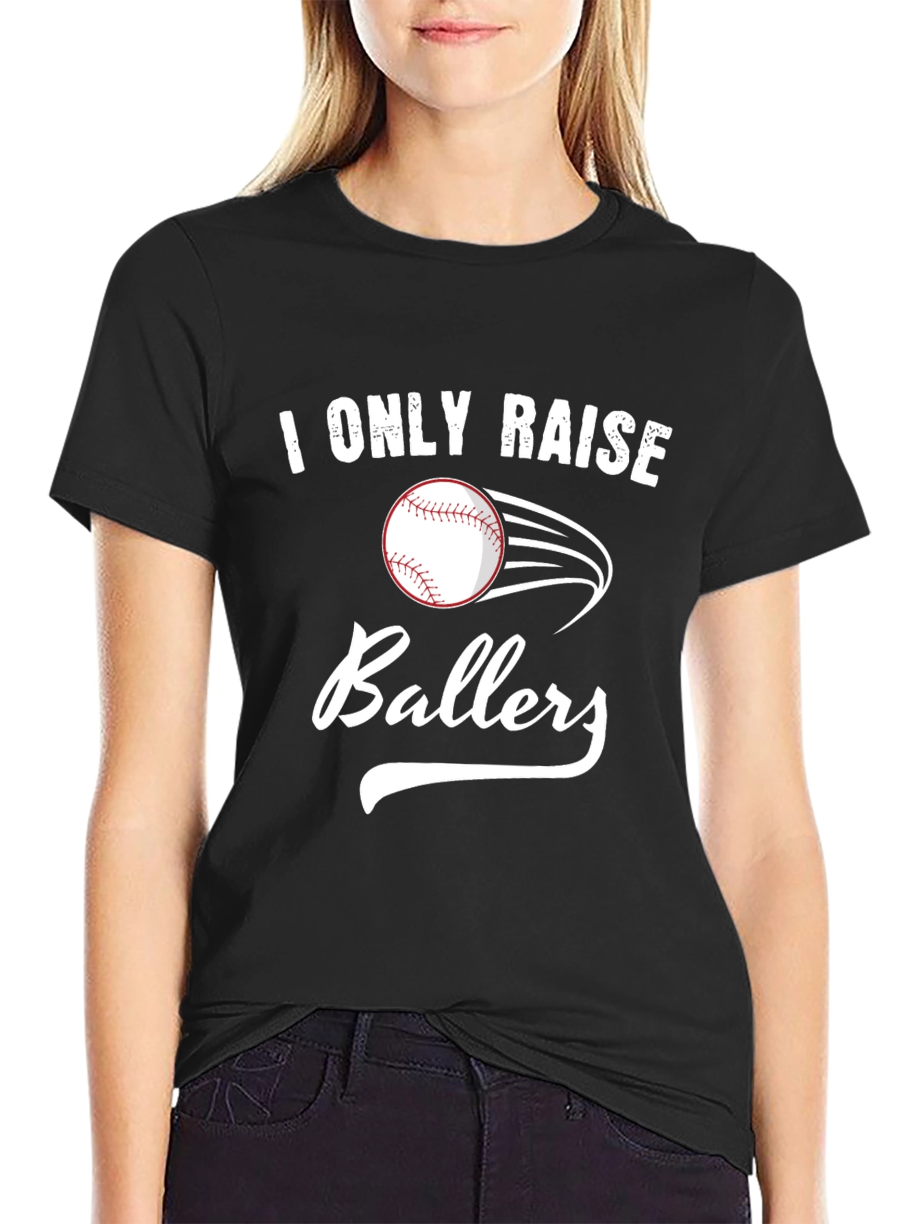 I Only Raise Ballers T-Shirt - Baseball Tee