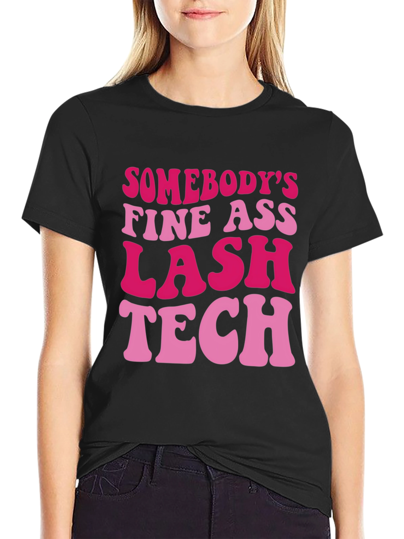 Funny Lash Tech T-Shirt - Somebodys Fine Ass Lash Tech