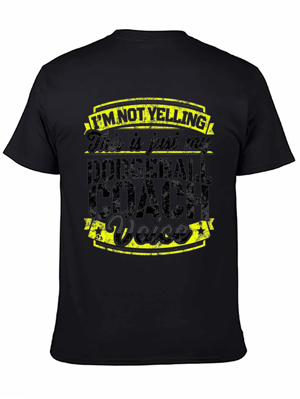 Dodgeball Coach Voice T-Shirt - Funny Slogan Tee