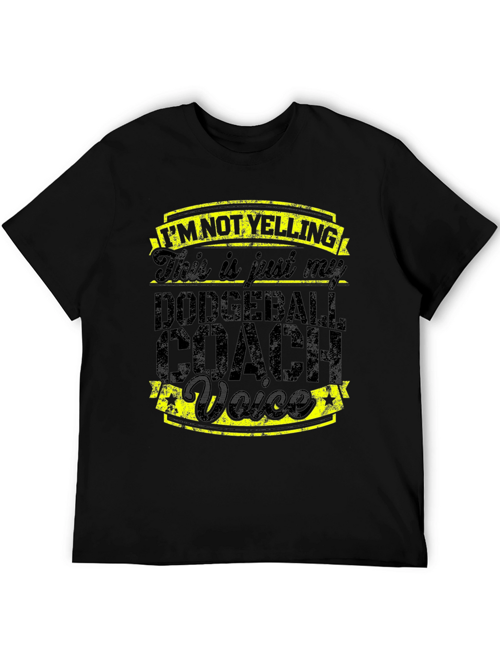 Dodgeball Coach Voice T-Shirt - Funny Slogan Tee
