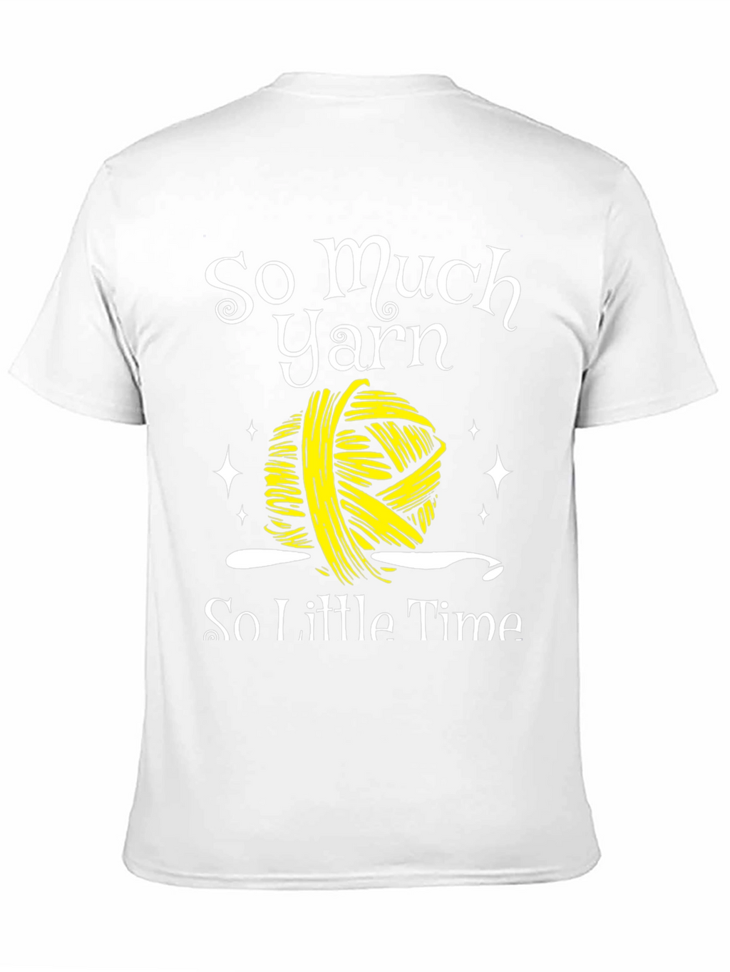 So Much Yarn So Little Time Graphic Tee