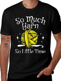 So Much Yarn So Little Time Graphic Tee