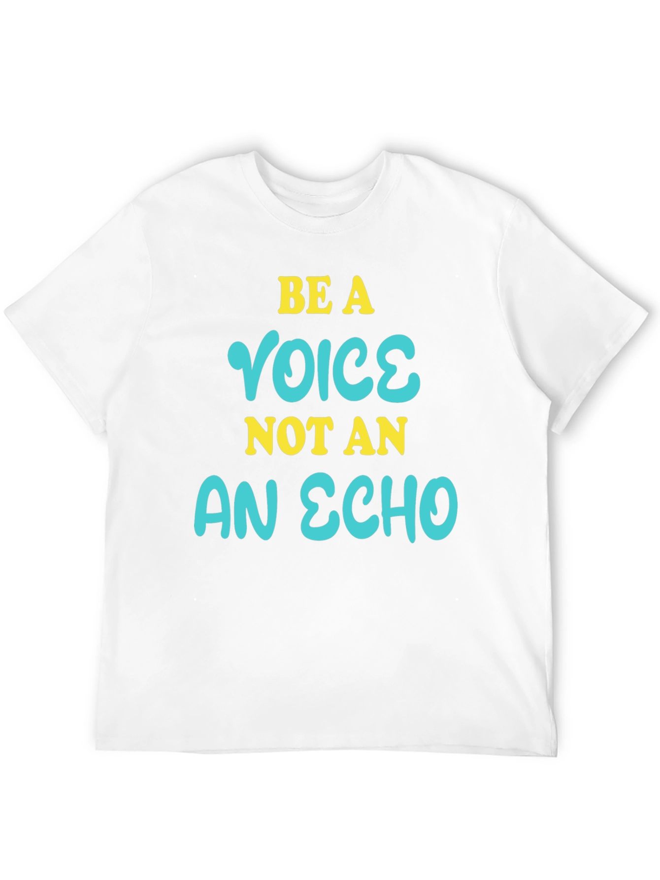 Be a Voice Not an Echo Graphic T-Shirt