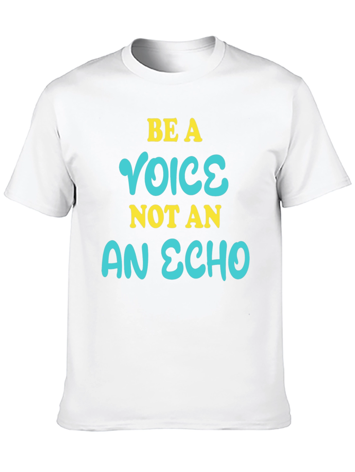 Be a Voice Not an Echo Graphic T-Shirt