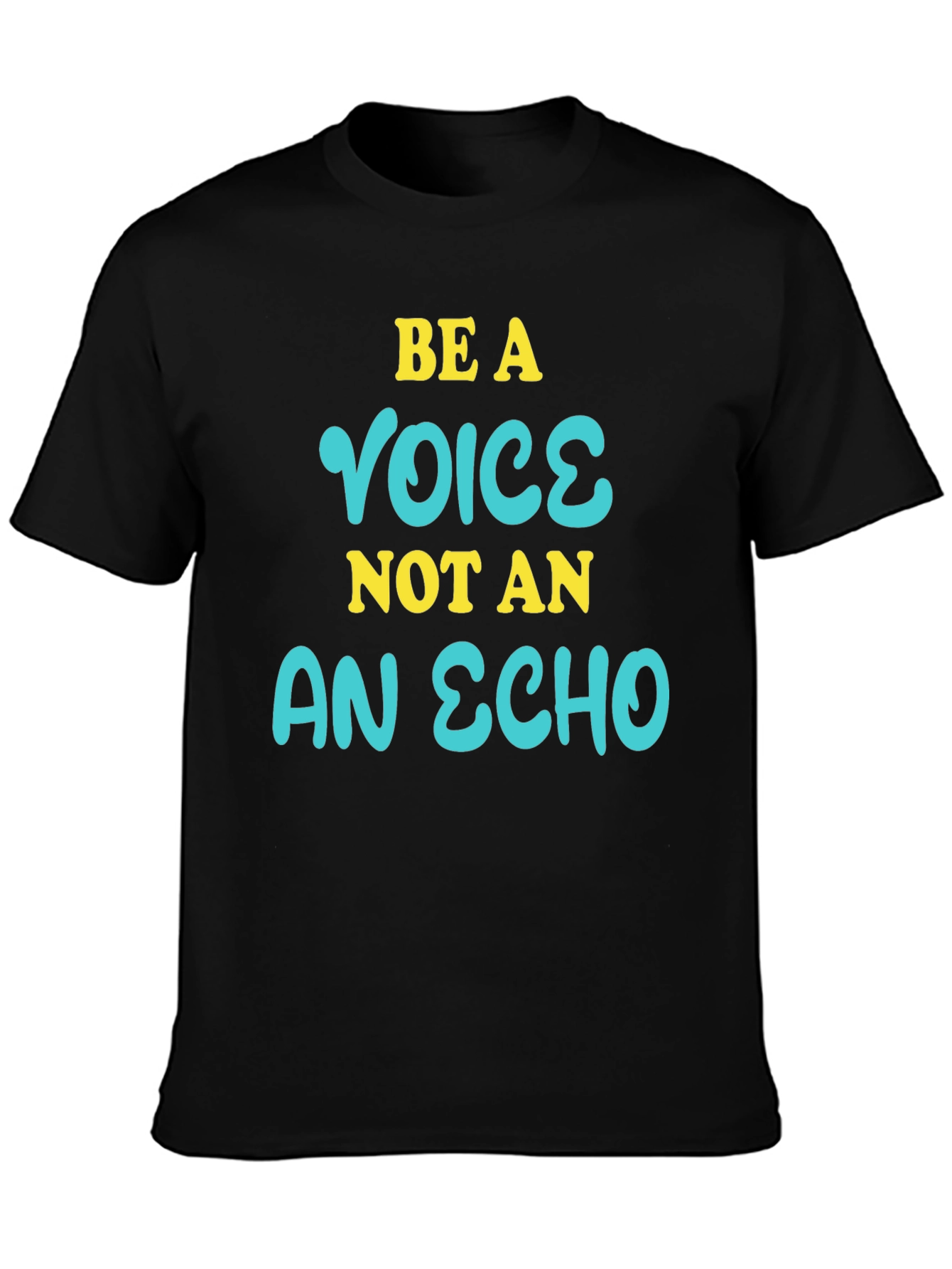Be a Voice Not an Echo Graphic T-Shirt