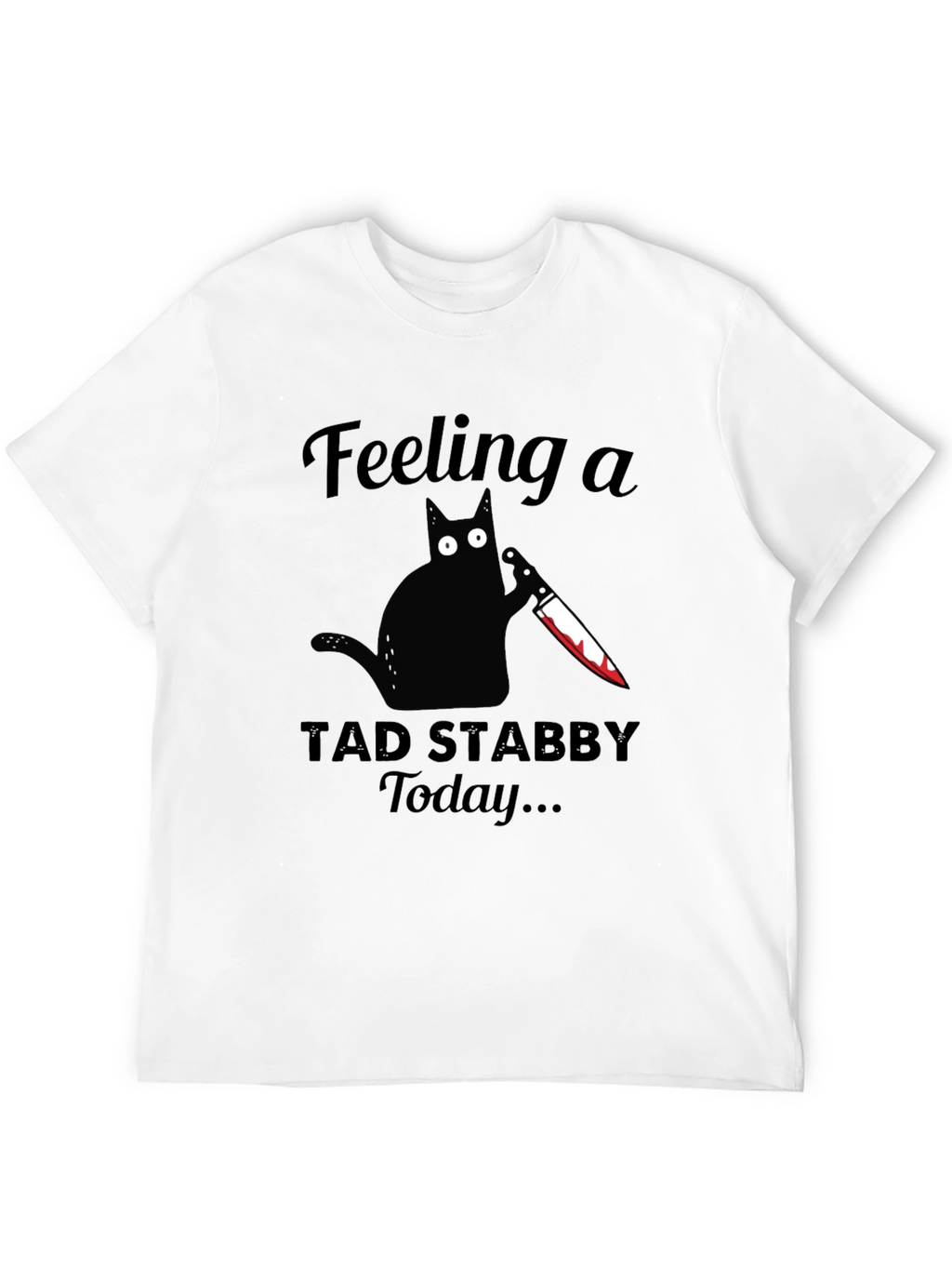 Feeling Stabby Cat Graphic Tee - Black Cotton T-Shirt