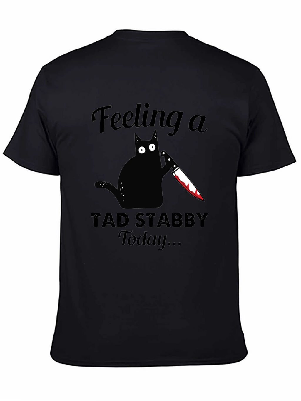 Feeling Stabby Cat Graphic Tee - Black Cotton T-Shirt