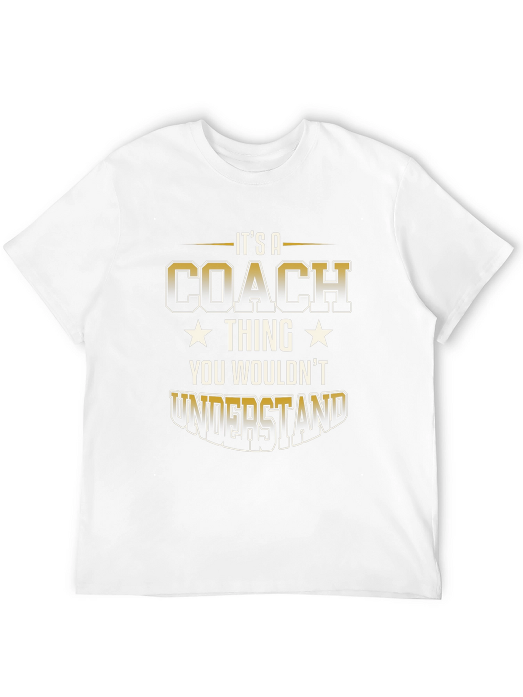 Its A Coach Thing T-Shirt