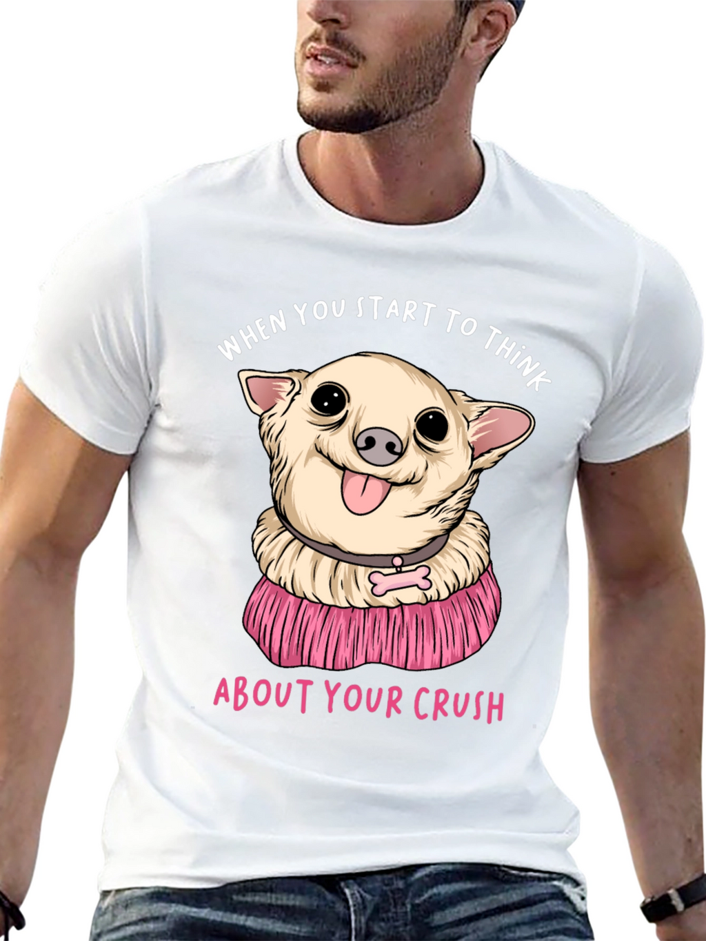 Chihuahua Crush T-Shirt:  When You Start To Think