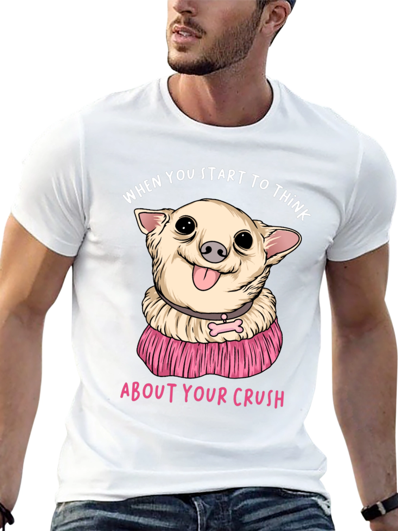 Chihuahua Crush T-Shirt:  When You Start To Think