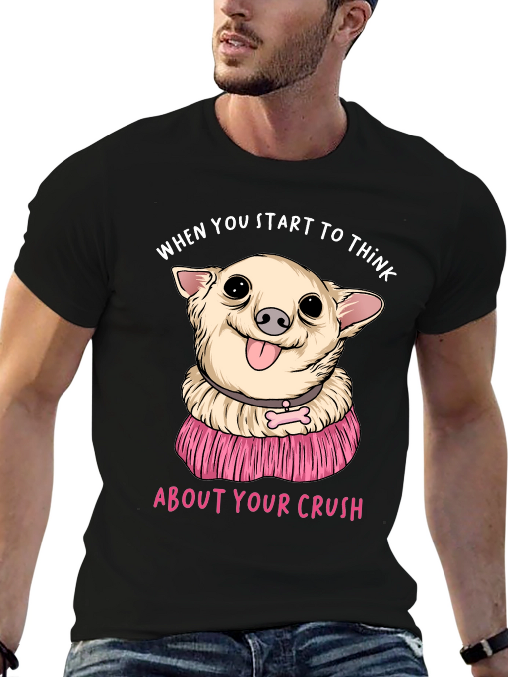 Chihuahua Crush T-Shirt:  When You Start To Think