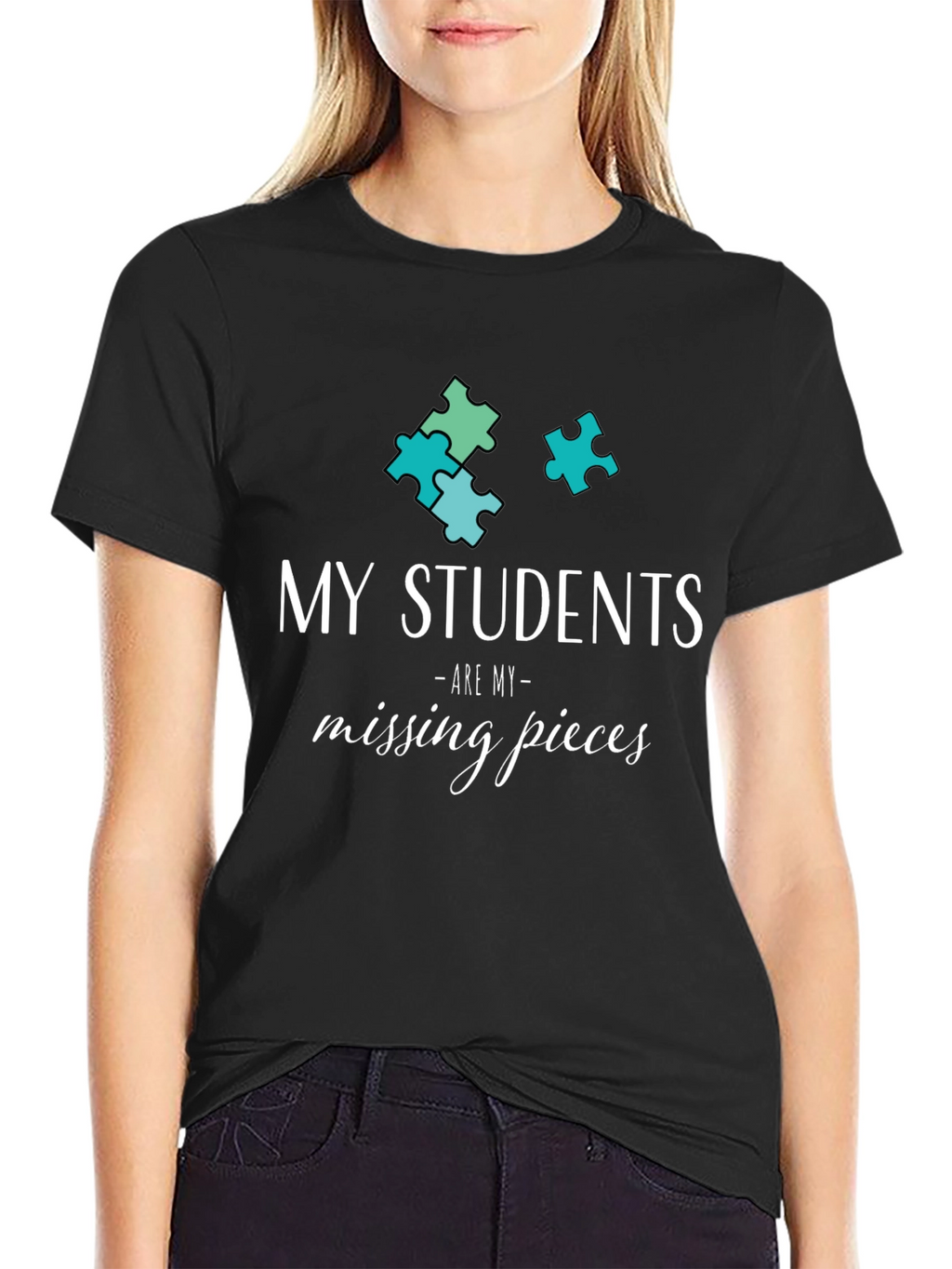 My Students Are My Missing Pieces T-Shirt