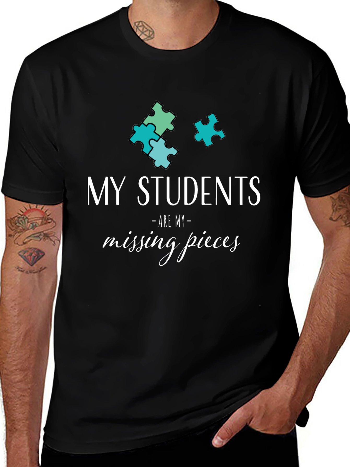 My Students Are My Missing Pieces T-Shirt