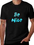 Be Nice Black T-Shirt - Casual Style