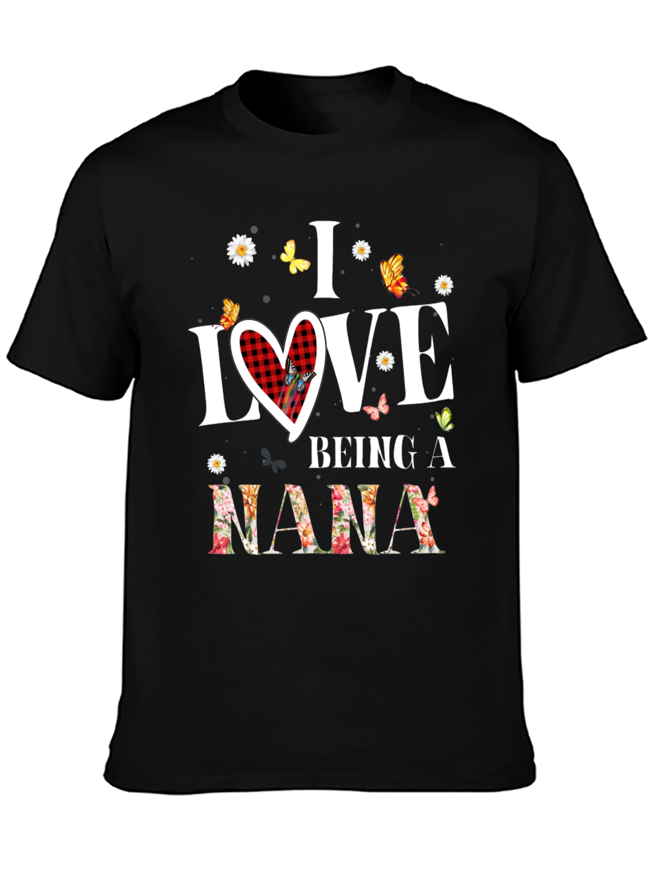 I Love Being a Nana T-Shirt