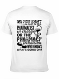 Pharmacist vs Pharmacy Tech Humor T-Shirt