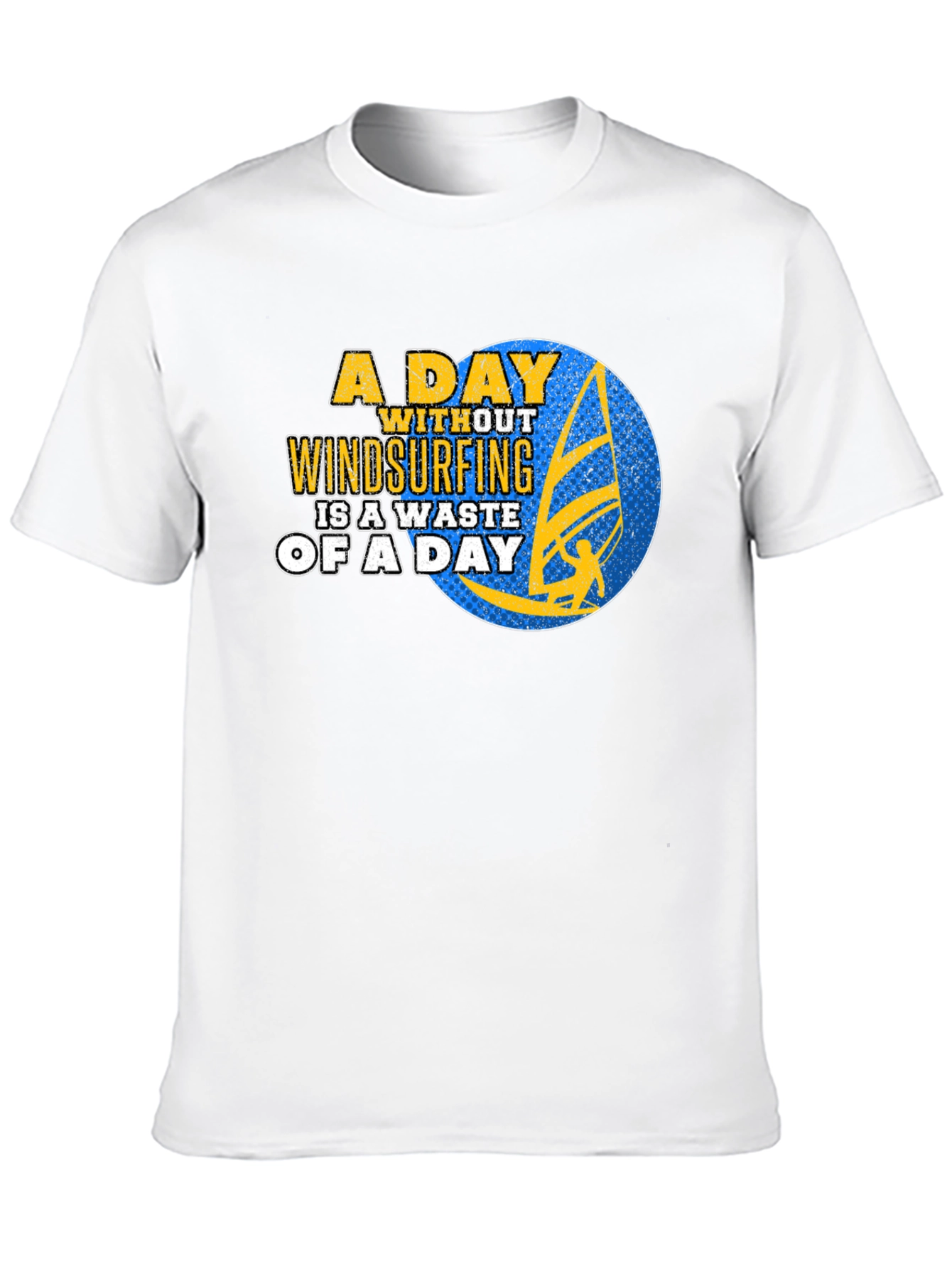 Windsurfing Graphic T-Shirt - A Day Without Windsurfing