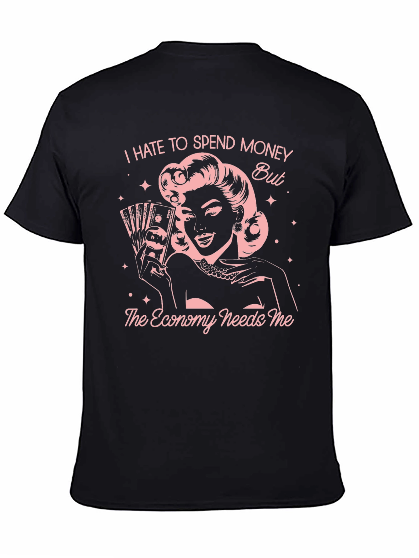 Funny I Hate to Spend Money Graphic T-Shirt