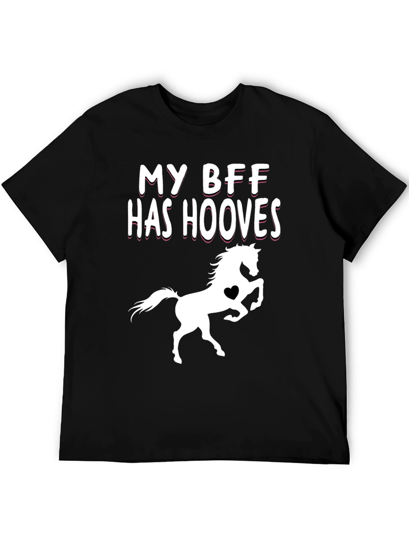My BFF Has Hooves T-Shirt Horse Lover Tee