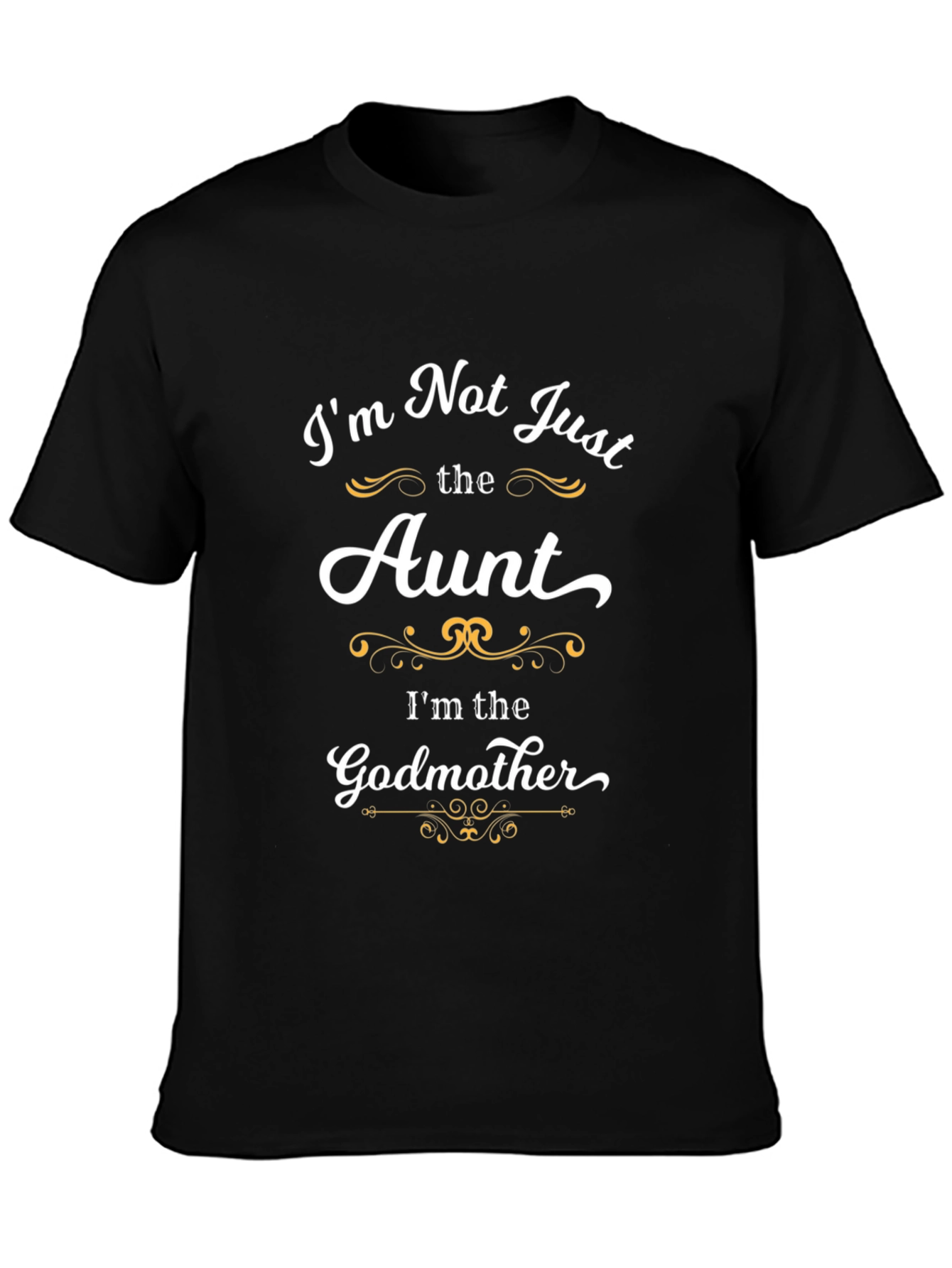 Aunt Godmother T-Shirt -  Novelty Graphic Tee