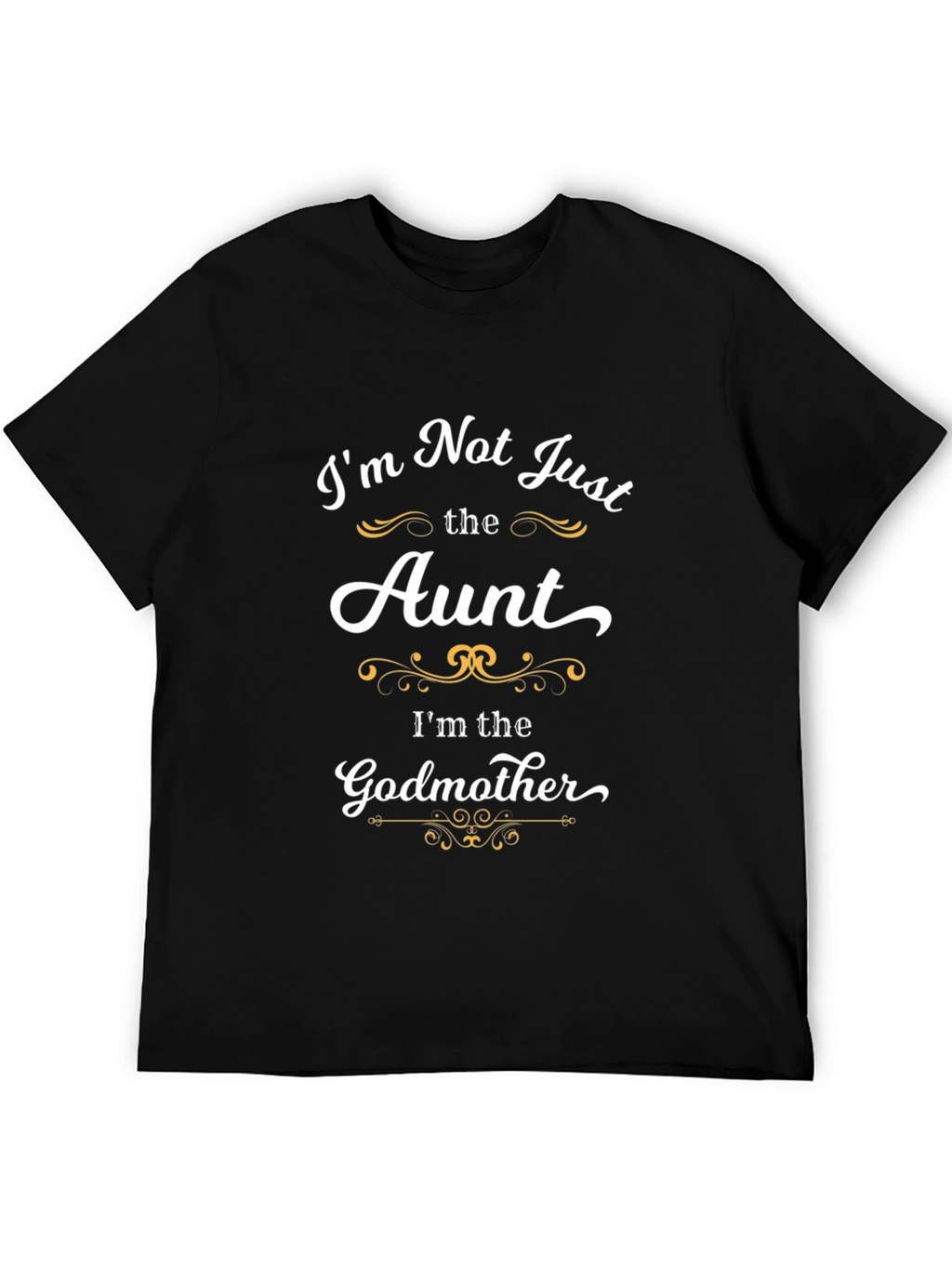 Aunt Godmother T-Shirt -  Novelty Graphic Tee