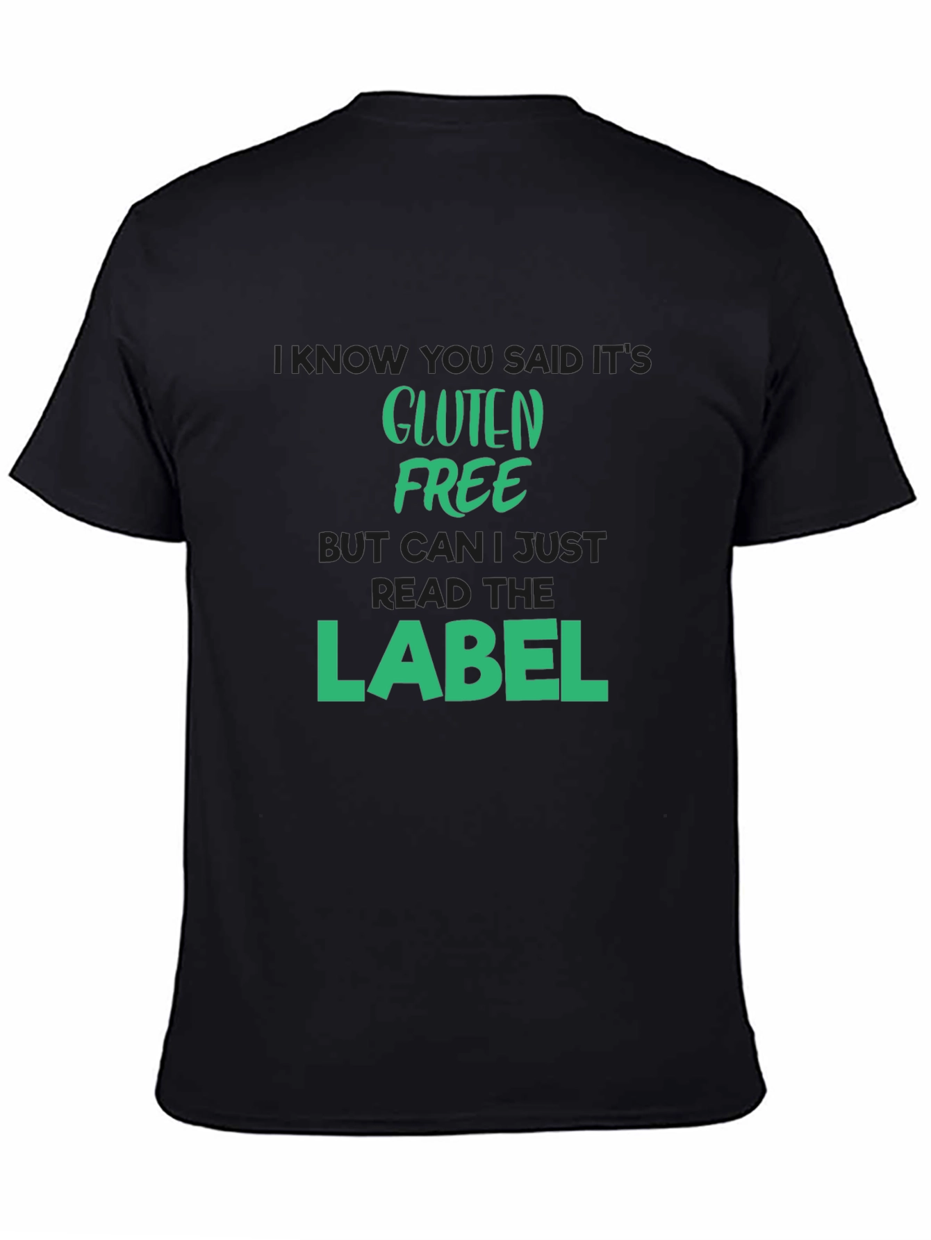 Gluten Free T-Shirt - Read The Label
