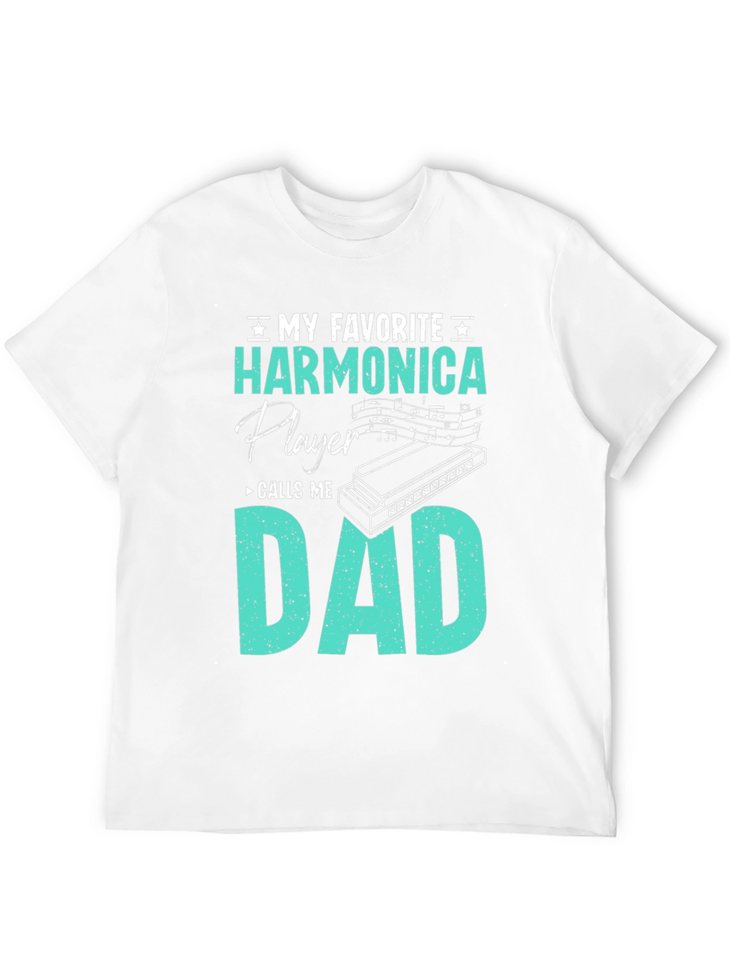 Harmonica Player Dad T-Shirt - Musician Fathers Day Gift