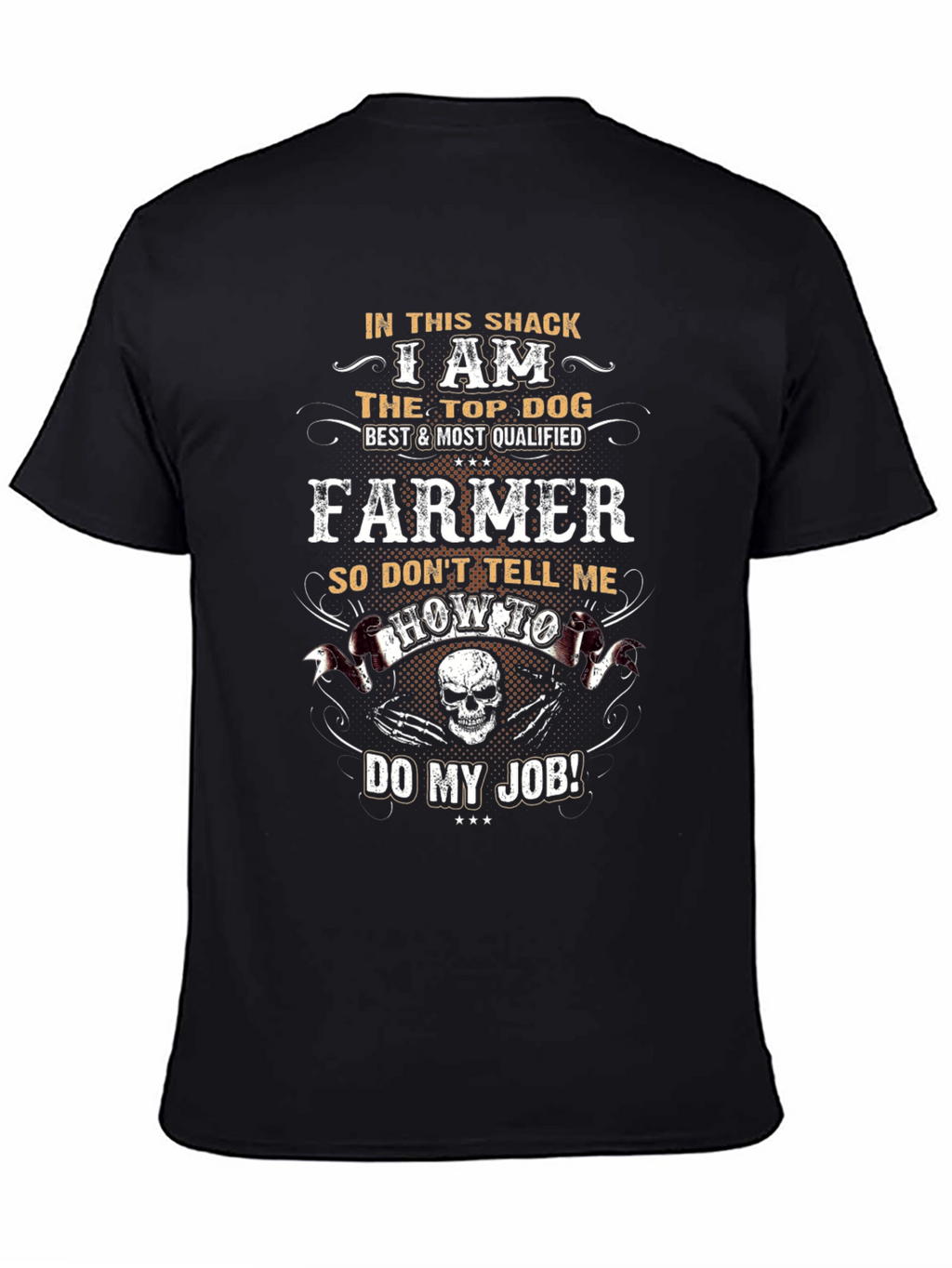 In This Shack Farmer T-Shirt