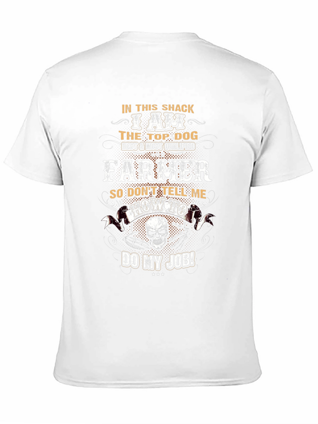In This Shack Farmer T-Shirt